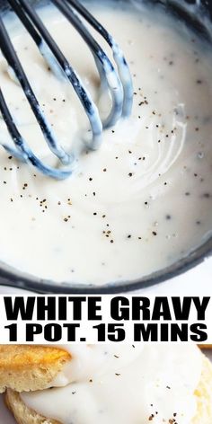 a white gravy is in a bowl with a whisk