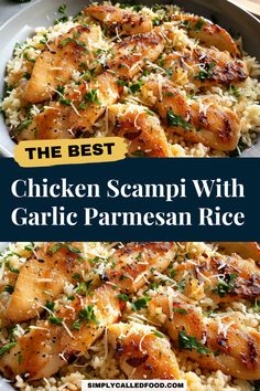 the best chicken scampi with garlic parmesan rice