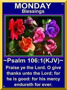 a card with flowers and the words monday blessings on it in purple, yellow and red