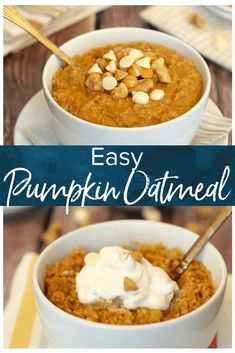 easy pumpkin oatmeal with cashews and whipped cream in a white bowl