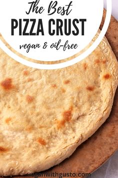 the best pizza crust vegan and gluf free