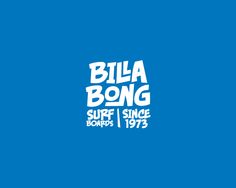 the billa bong surf logo is shown in white on a bright blue background