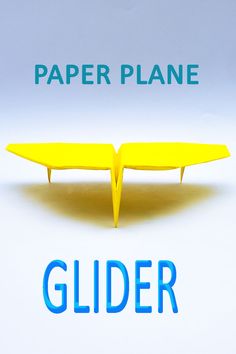 a book cover with an upside down yellow object on it's side and the title paper plane glider