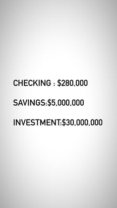 the words checking $ 240, 000 savings $ 350, 000 investment $ 3 30, 000