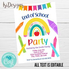 the end of school party flyer is shown with crayons and an apple on it