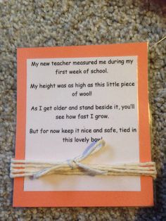 an orange and white card with a poem on it that says, my new teacher measured me during my first week of school