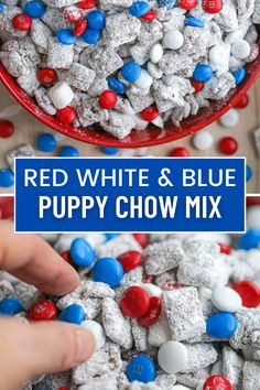 red, white and blue puppy chow mix in a bowl with the title above it