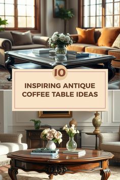 An engaging visual showcasing 10 exceptional antique coffee table ideas, blending DIY elements with minimalist styles in two images. Coffee Table Decor Traditional, Coffee Table Redo, Antique Coffee Table, Coffee Table Decor Living Room, Side Table Styling, Coffee Table Inspiration, Coffee Table Ideas, Antique Coffee Tables, Table Decor Living Room