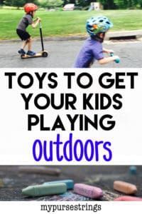 two children on scooters with the words toys to get your kids playing outdoors