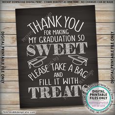 thank you for making our graduation so sweet please take a bag fill it with treats