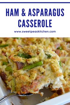 ham and asparagus casserole in a white baking dish with a spoon