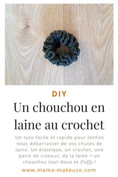 Un chouchou fait main en laine au crochet Diy Crochet Hook, Crochet D, Crochet Hooks, Knitting, Crochet