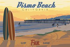 an advertisement for pismo beach california featuring surfboards and people walking on the beach