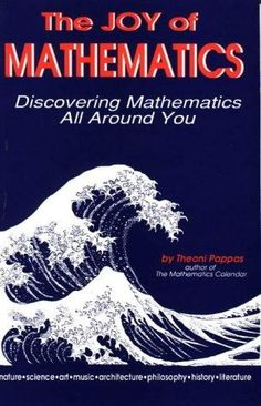 the joy of mathematic's discovering mathematicss all around you