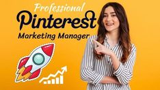 a woman pointing to the word professional pinterest marketing manager on a yellow background