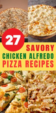 several different pizzas are shown with the words savory chicken alfredo on them