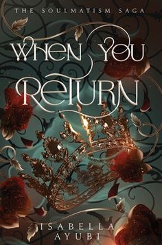 the book cover for when you return by jsabellaa sayubitu