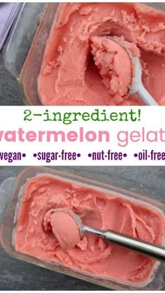 2 ingredient watermelon gelato in a glass container with a spoon and another photo