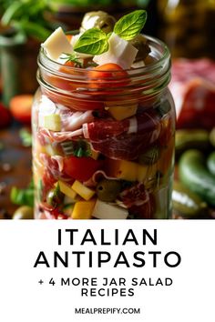 An Italian antipasto jar salad with layers of cheese, cured meats, olives, and cherry tomatoes. Italian Antipasto, Salad Jar Recipe, Salad In A Jar, Salad Recipes, Salad