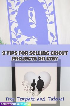 a sign with the words 9 tips for selling cricut projects on etsy