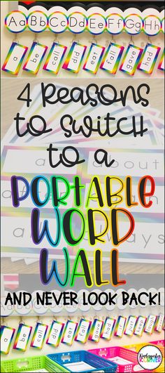 a poster with the words, 4 reason to switch to a portable word wall and never look back