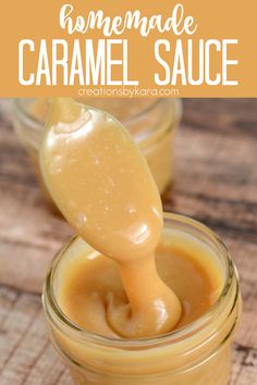 homemade caramel sauce in a mason jar with a spoon full of it and text overlay that reads homemade caramel sauce