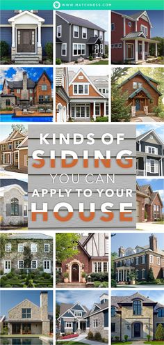 some houses with the words kinds of siding you can apply to your house