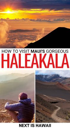 the cover of how to visit mau's gorgeous haleakala next is hawaii