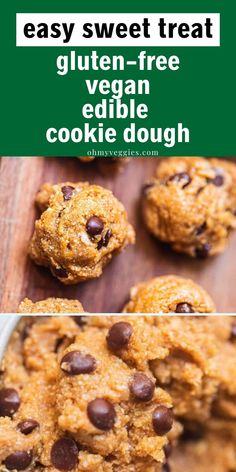 an easy gluten - free vegan edible cookie dough with chocolate chips on top