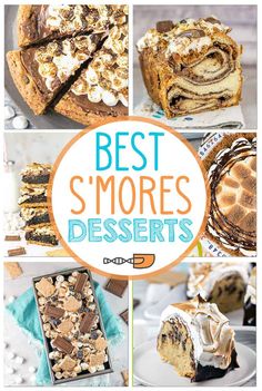 the best s'mores desserts are on display in this collage with text overlay