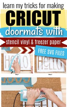 the instructions for making cricut doormats with stencil vinyl and freezer paper