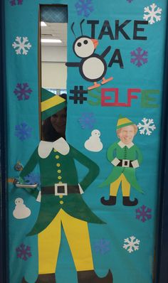 a door decorated to look like an elf with snowmen on it and the words take a