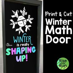 a black door with the words winter is really shaping up and an image of a snowflake on it