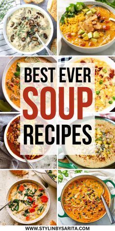 the best ever soup recipes for any type of meal