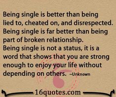 a quote on being single is better than being