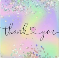 a thank card with the words thank and you written in black ink on a multicolored background