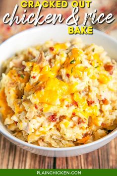 chicken and rice casserole in a white bowl with text overlay that reads, cracked out chicken and rice bake