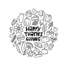 the words happy thanks giving are surrounded by doodles and other things in black ink