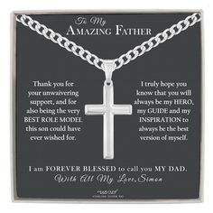 "A SPECIAL FARTHERS GIFT: This solid Sterling Silver cross pendant and Italian made Curb chain, on the Inspirational message card is the perfect gift to show your Father just what he means to you and how strong your bond of Father and Son is. CHOICE OF LENGTHS: This craftsman made, solid Sterling Silver 925 Curb chain comes in your choice of 4.0mm or 5.0mm widths and in a choice of lengths. Choose either 18\", 20\", 22\", 24\", 26\", 28\" or 30\" lengths. They feature a lobster claw clasp for security. ONLY THE VERY BEST QUALITY: The cross pendant is made from solid Sterling Silver 925, and is the perfect size at 1.5 inches X 0.75 inches (38mm x 19mm ). The solid Sterling Silver, Italian craftsman made, Curb chain is of the highest quality and made last. Additionally, both the pendant and Silver Cross Necklace, Sterling Silver Cross Necklace, Sterling Silver Cross Pendant, Silver Cross Pendant, Best Husband, Sterling Silver Cross, Inspirational Message, Silver Cross, Curb Chain