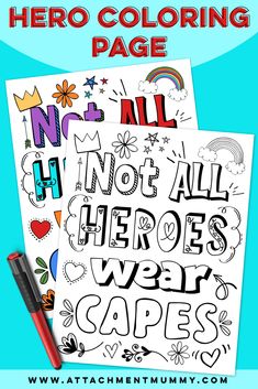 two coloring pages with the words, hero coloring page and an image of a red pen