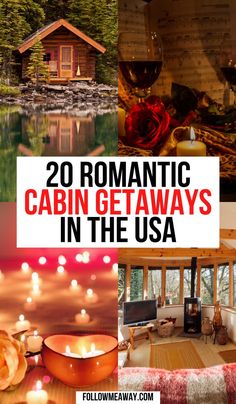 romantic cabin getaways in the usa with candles and wine glasses on the table