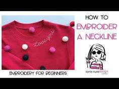 a pink shirt with pom - poms on it and the words embroidery for beginners