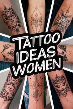 a group of people with tattoos on their arms and legs, all showing the words tattoo ideas for women