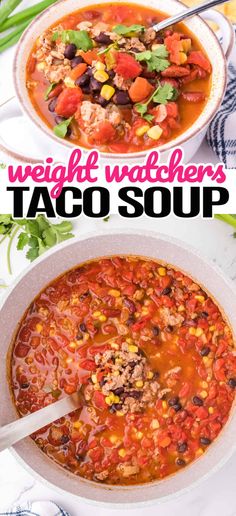 two bowls of weight watchers'taco soup on a white table with text overlay