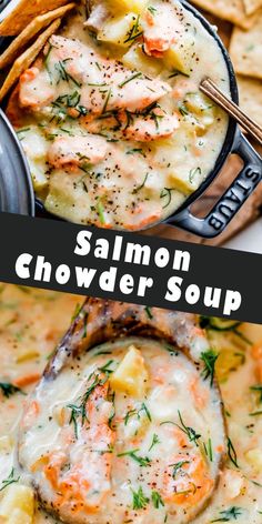 salmon chowder soup in a bowl with crackers on the side and text overlay that reads salmon chowder soup