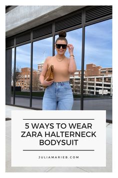 5 WAYS TO WEAR ZARA BODYSUIT