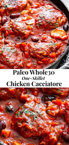 two pictures of chicken cacciator in a skillet with the words paleo whole go on