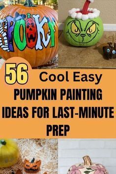 pumpkin painting ideas for last - minute prep