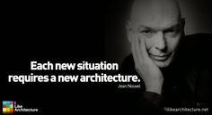 a man with his hand on his face and the words, each new situation requires a new architecture