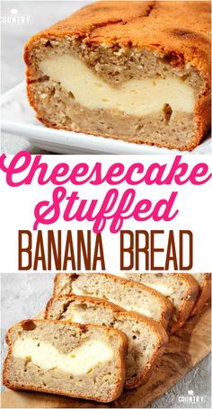 cheesecake stuffed banana bread on a cutting board with text overlay that says cheesecake stuffed banana bread